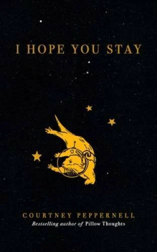 I Hope You Stay - Paperback By Peppernell, Courtney - VERY GOOD