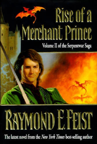 Rise of a Merchant Prince (The Serpentwar Saga) - Hardcover - VERY GOOD