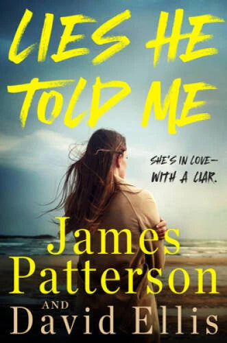 Lies He Told Me: The greatest suspense novel since Gone Girl - VERY GOOD