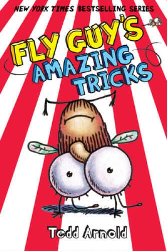Fly Guy's Amazing Tricks (Fly Guy #14) - Hardcover By Arnold, Tedd - GOOD