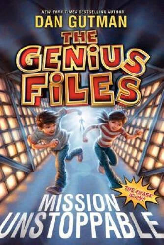 The Genius Files: Mission Unstoppable - Paperback By Gutman, Dan - GOOD