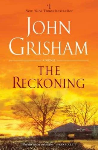 The Reckoning: A Novel - Paperback By Grisham, John - GOOD