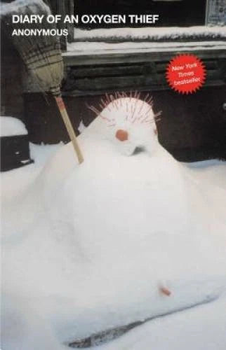 Diary of an Oxygen Thief (The Oxygen Thief Diaries) - Paperback - VERY GOOD