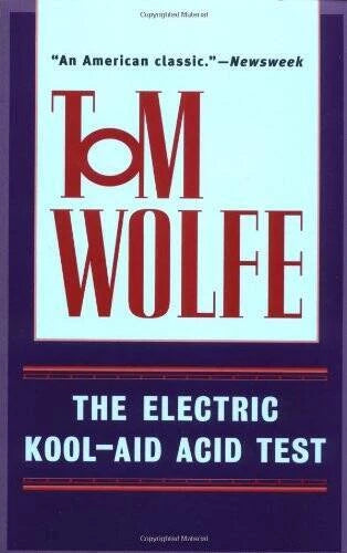 The Electric Kool-Aid Acid Test - Paperback By Tom Wolfe - ACCEPTABLE
