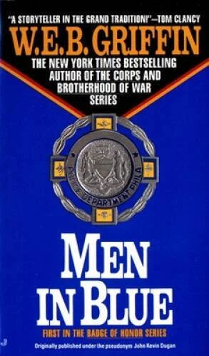 Men in Blue (Badge Of Honor) - Mass Market Paperback By Griffin, W.E.B. - GOOD