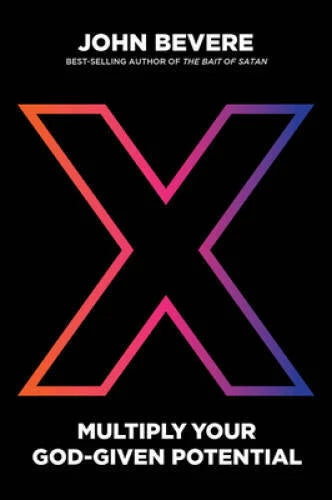 X: Multiply Your God-Given Potential: Multiply Your God-Given Potential - GOOD