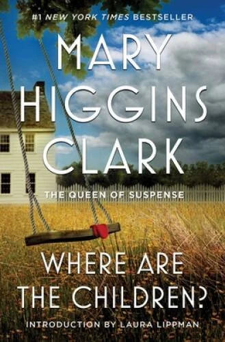 Where Are the Children - Paperback By Clark, Mary Higgins - VERY GOOD