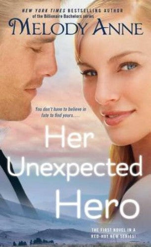 Her Unexpected Hero (Unexpected Heroes) - Mass Market Paperback - VERY GOOD