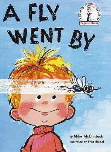 A Fly Went by (Beginner Books(R)) - Hardcover By McClintock, Mike - GOOD