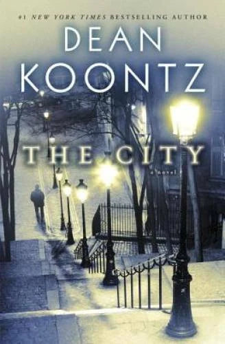 The City: A Novel - Hardcover By Koontz, Dean - GOOD