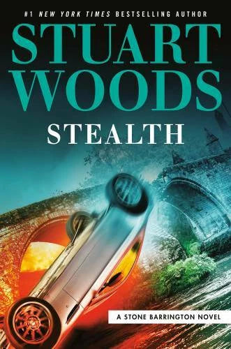 Stealth (A Stone Barrington Novel) - Hardcover By Woods, Stuart - VERY GOOD