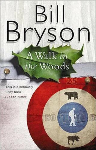 A Walk in the Woods - Paperback By Bryson, Bill - GOOD