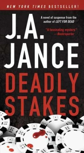 Deadly Stakes (Ali Reynolds) - Mass Market Paperback By J. A. Jance - VERY GOOD