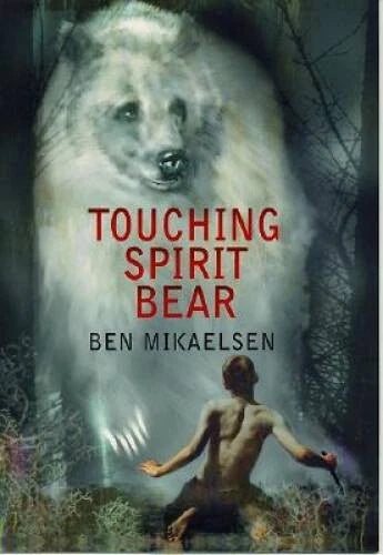 Touching Spirit Bear - Paperback By Mikaelsen, Ben - VERY GOOD