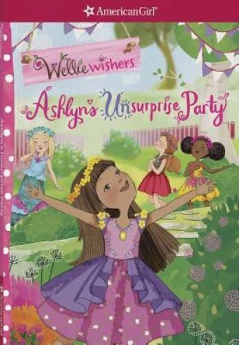 Ashlyn's Unsurprise Party (Wellie Wishers) - Paperback - VERY GOOD