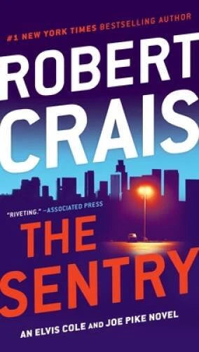 The Sentry (Joe Pike) - Paperback By Crais, Robert - VERY GOOD
