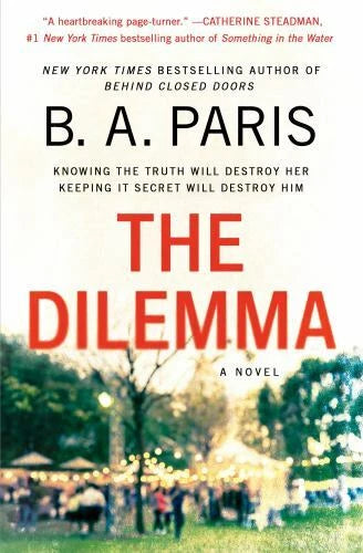 The Dilemma: A Novel - Paperback By Paris, B. A. - VERY GOOD