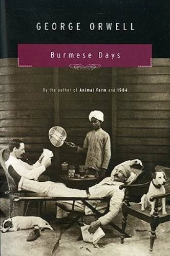 Burmese Days: A Novel - Paperback By Orwell, George - GOOD