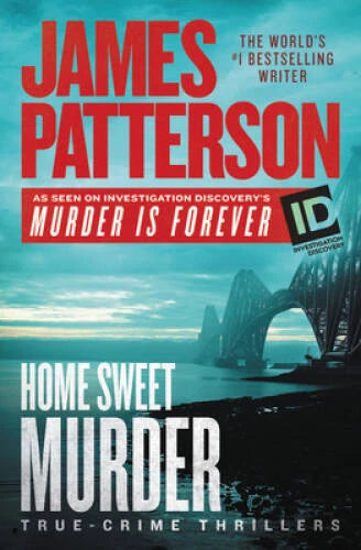 Home Sweet Murder (James Patterson's Murder Is Forever) - Paperback - VERY GOOD
