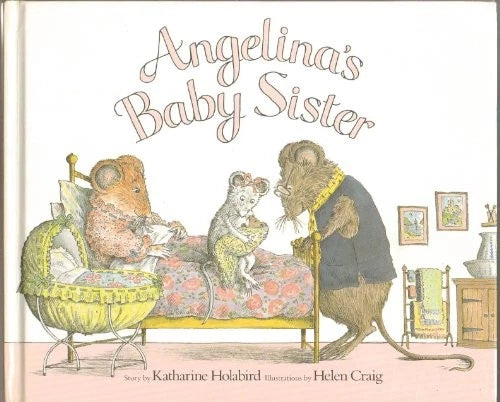 Angelinas Baby Sister - Hardcover By Holabird, Katharine - GOOD