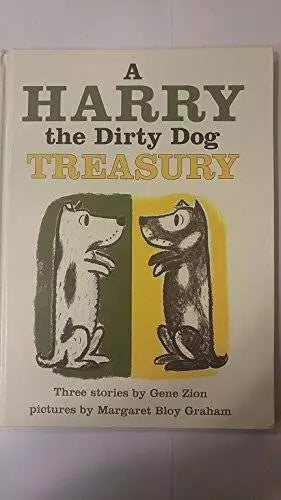 A Harry The Dirty Dog Treasury: Three Stories - Hardcover By Gene Zion - GOOD
