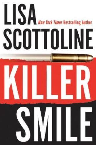Killer Smile - Hardcover By Scottoline, Lisa - VERY GOOD