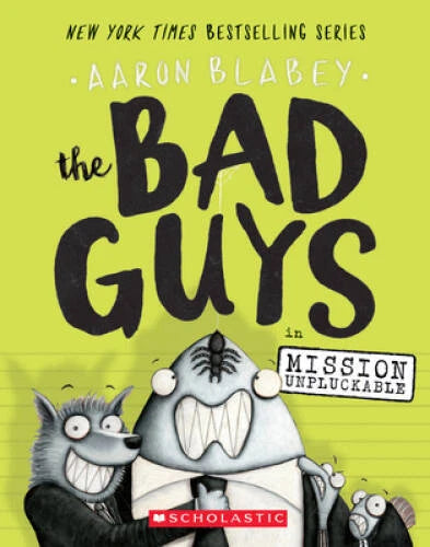 The Bad Guys in Mission Unpluckable (The Bad Guys #2) - Paperback - GOOD