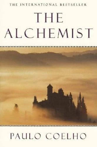 The Alchemist: A Fable About Following Your Dream - Paperback - GOOD