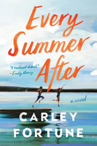 Every Summer After - Paperback By Fortune, Carley - GOOD