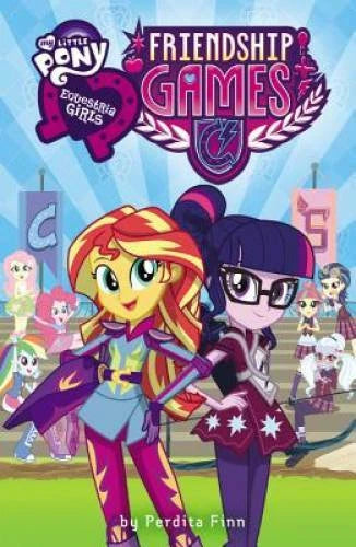 My Little Pony: Equestria Girls: Friendship Games - Hardcover - GOOD