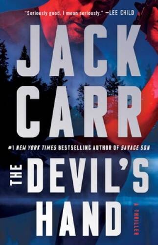 The Devils Hand: A Thriller (4) (Terminal List) - Paperback - GOOD