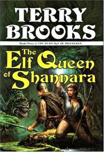 The Elf Queen of Shannara (The Heritage of Shannara #3) - Hardcover - GOOD