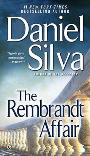 The Rembrandt Affair (Gabriel Allon) - Paperback By Silva, Daniel - VERY GOOD