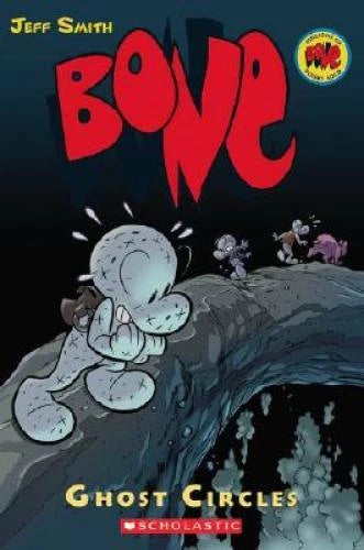 Ghost Circles (Bone, Book 7) - Paperback By Smith, Jeff - GOOD