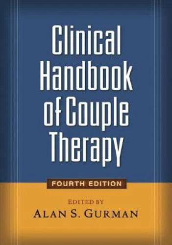 Clinical Handbook of Couple Therapy, Fourth Edition - Hardcover - GOOD