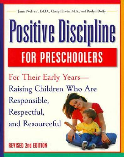 Positive Discipline for Preschoolers, Revised Second Edition: For Th - VERY GOOD