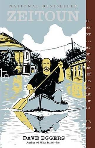 Zeitoun - Paperback By Eggers, Dave - VERY GOOD