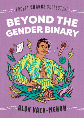 Beyond the Gender Binary (Pocket Change Collective) - Paperback - VERY GOOD