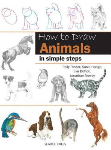 How to Draw Animals: in simple steps - Paperback By Pinder, Polly - GOOD