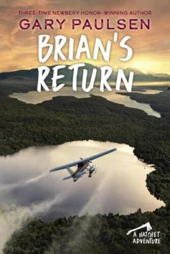 Brian's Return (A Hatchet Adventure) - Paperback By Paulsen, Gary - VERY GOOD