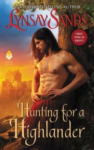 Hunting for a Highlander - Mass Market Paperback By Sands, Lynsay - GOOD