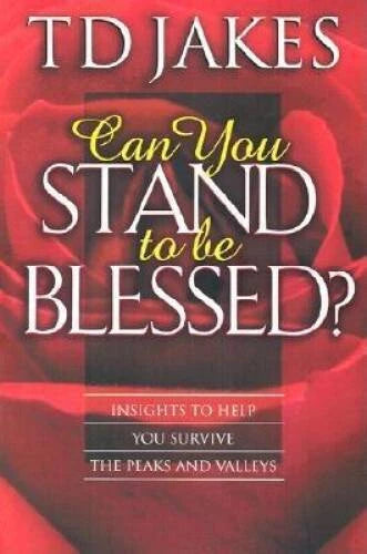 Can You Stand to Be Blessed? - Paperback By Jakes, T. D. - GOOD