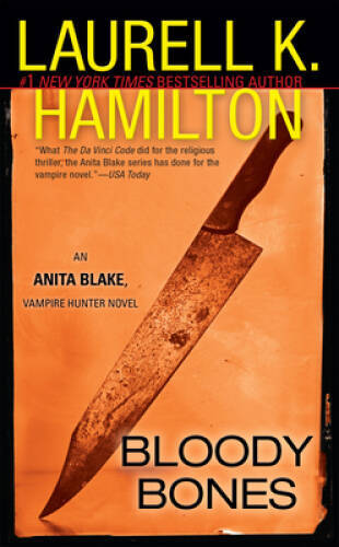Bloody Bones (Anita Blake, Vampire Hunter, Book 5) - VERY GOOD