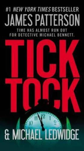 Tick Tock (Michael Bennett) - Mass Market Paperback - VERY GOOD