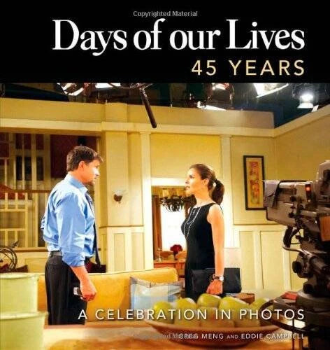 Days of our Lives 45 Years: A Celebration in Photos - Hardcover - VERY GOOD