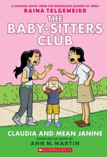 Claudia and Mean Janine: Full-Color Edition (The Baby-Sitters Club - VERY GOOD