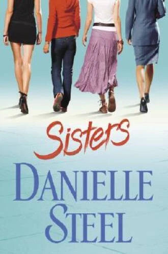 Sisters - Hardcover By Steel, Danielle - GOOD