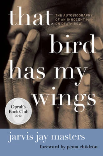 That Bird Has My Wings: The Autobiography of an Innocent Man  - VERY GOOD