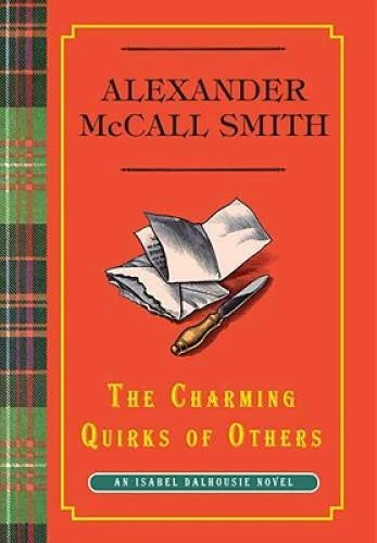 The Charming Quirks of Others (Isabel Dalhousie Series) - Hardcover - GOOD