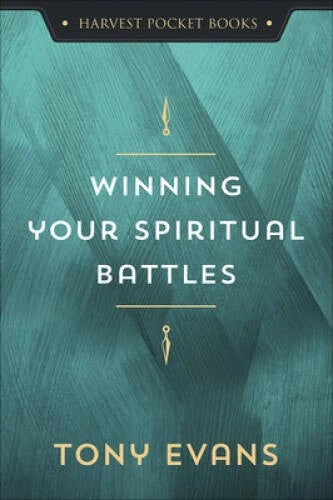Winning Your Spiritual Battles (Harvest Pocket Books) - Paperback - GOOD